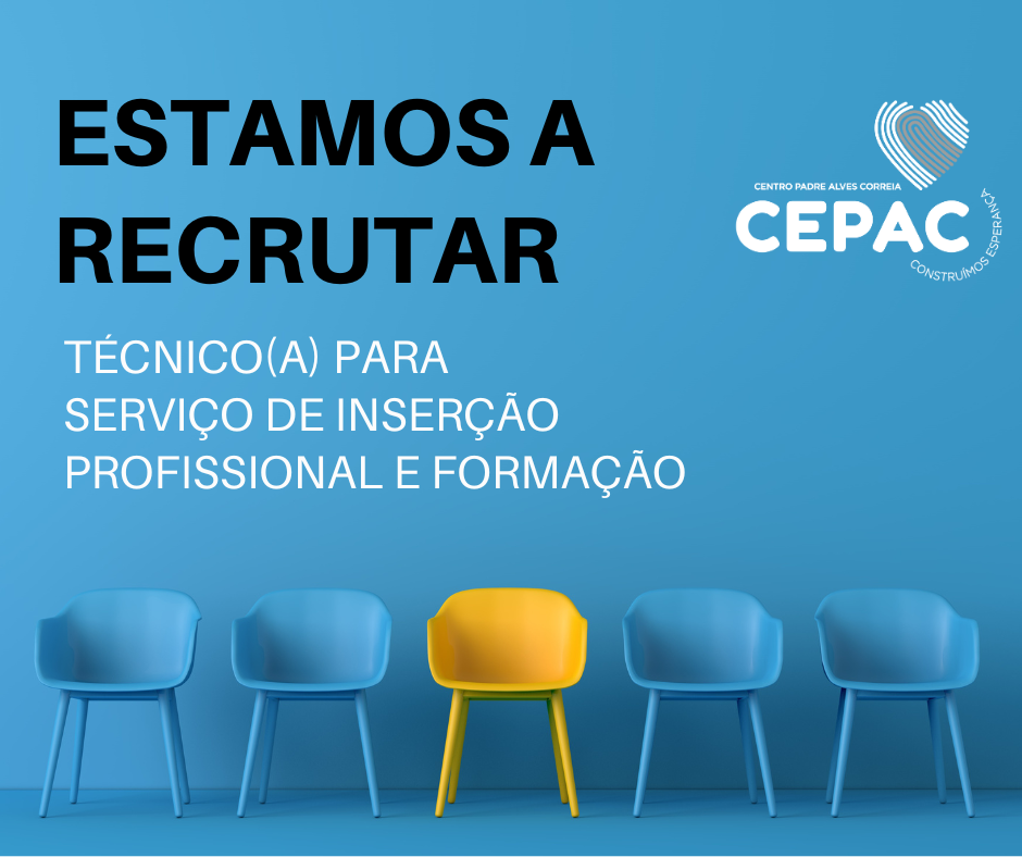 Recrutamento: Técnico/a Superior para o Serviço de Inserção Profissional e Formação
